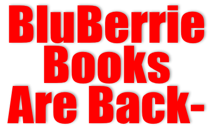 BluBerrie  Books  Are Back-